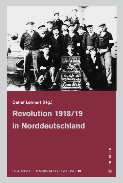 Cover des Buchs: Revolution 1918/19 in Norddeutschland