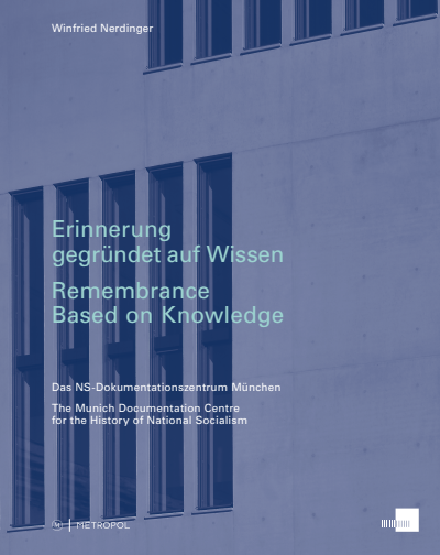Cover des Buchs: Erinnerung gegründet auf Wissen/Remembrance Based on Knowledge
