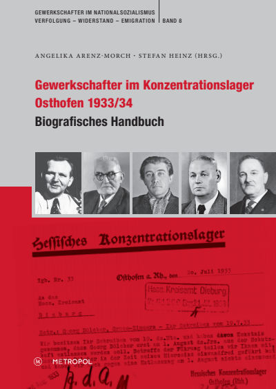 Cover des Buchs: Gewerkschafter im Konzentrationslager Osthofen 1933/34