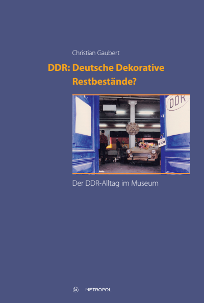 Cover of book: DDR: Deutsche Dekorative Restbestände?