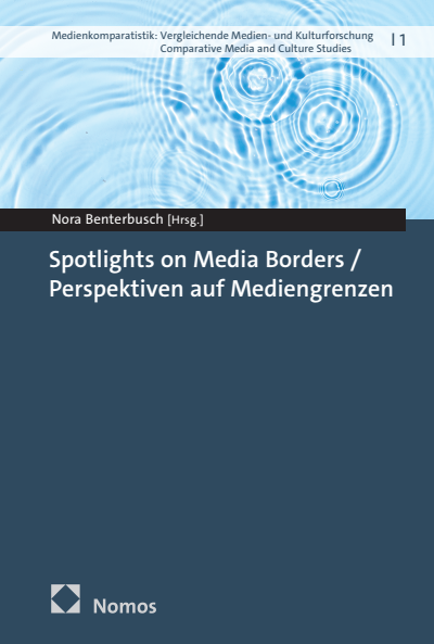 Cover of book: Spotlights on Media Borders / Perspektiven auf Mediengrenzen