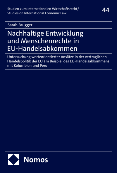 Cover des Buchs: Nachhaltige Entwicklung und Menschenrechte in EU-Handelsabkommen