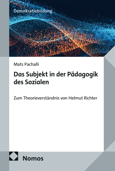 Cover of book: Das Subjekt in der Pädagogik des Sozialen
