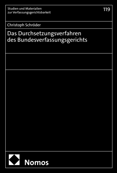 Cover of book: Das Durchsetzungsverfahren des Bundesverfassungsgerichts