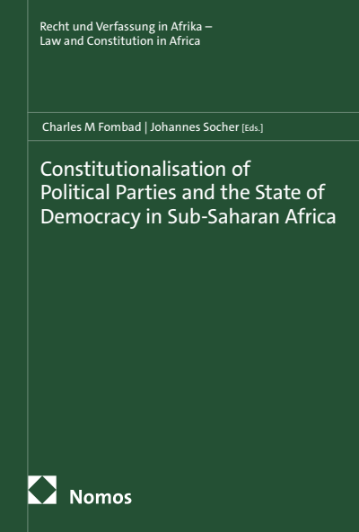 Cover of book: Constitutionalisation of Political Parties and the State of Democracy in Sub-Saharan Africa