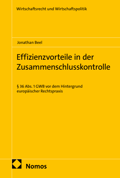 Cover of book: Effizienzvorteile in der Zusammenschlusskontrolle