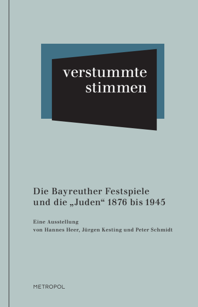 Cover of book: Die Bayreuther Festspiele und die „Juden“ 1876 bis 1945