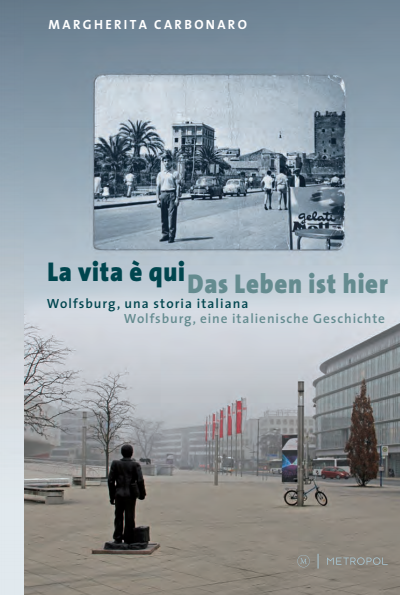 Cover of book: Das Leben ist hier / La vita è qui