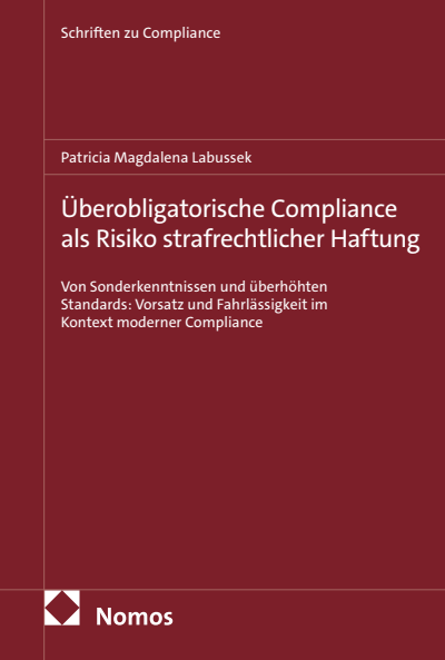 Cover des Buchs: Überobligatorische Compliance als Risiko strafrechtlicher Haftung