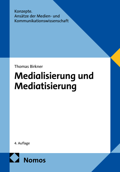 Cover of book: Medialisierung und Mediatisierung