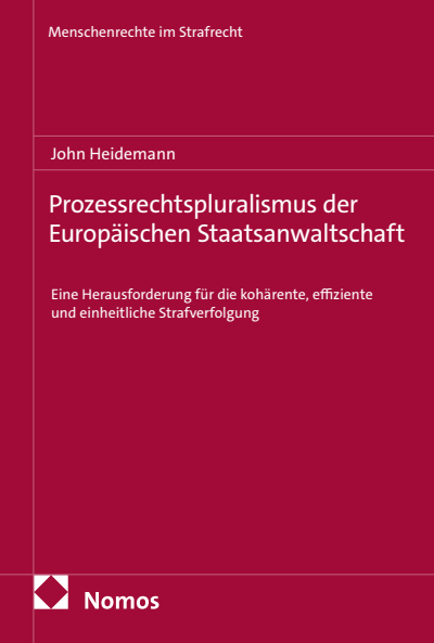 Cover of book: Prozessrechtspluralismus der Europäischen Staatsanwaltschaft