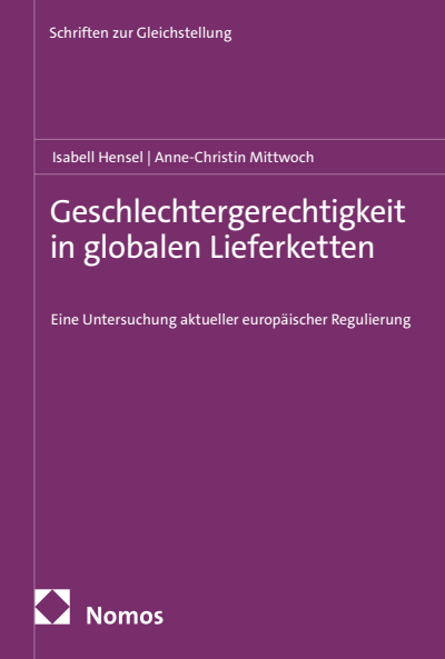 Cover of book: Geschlechtergerechtigkeit in globalen Lieferketten