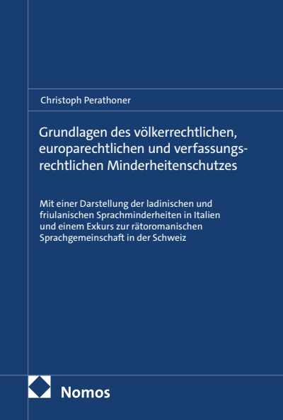 Cover of book: Grundlagen des völkerrechtlichen, europarechtlichen und verfassungsrechtlichen Minderheitenschutzes