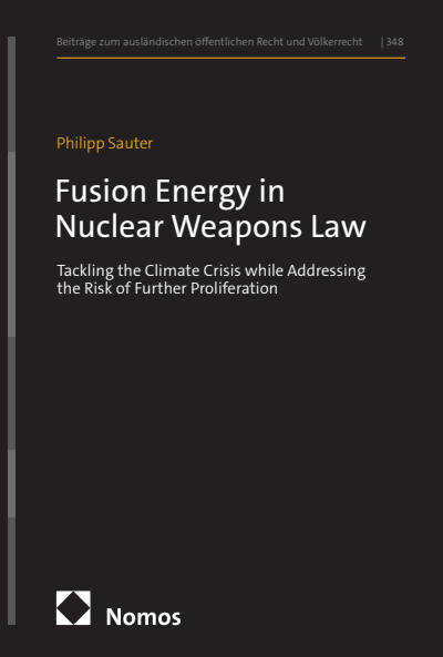 Cover des Buchs: Fusion Energy in Nuclear Weapons Law