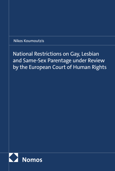 Cover des Buchs: National Restrictions on Gay, Lesbian and Same-Sex Parentage under Review by the European Court of Human Rights