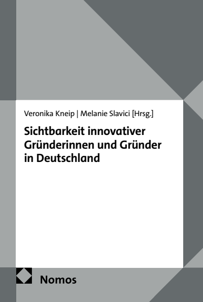 Cover of book: Sichtbarkeit innovativer Gründerinnen und Gründer in Deutschland