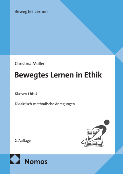 Cover of book: Bewegtes Lernen in Ethik