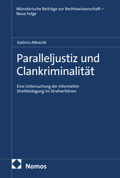 Cover of book: Paralleljustiz und Clankriminalität