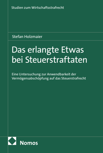Cover of book: Das erlangte Etwas bei Steuerstraftaten