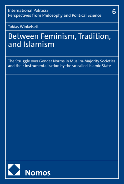 Cover of book: Between Feminism, Tradition, and Islamism