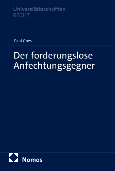 Cover des Buchs: Der forderungslose Anfechtungsgegner