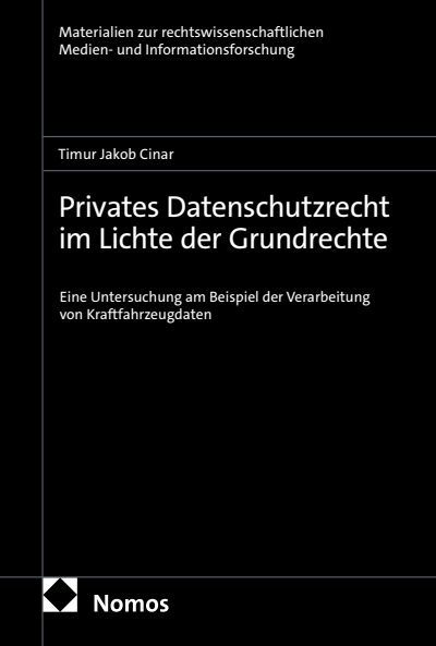Cover des Buchs: Privates Datenschutzrecht im Lichte der Grundrechte