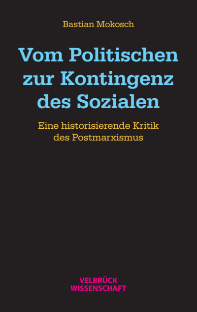 Cover des Buchs: Vom Politischen zur Kontingenz des Sozialen