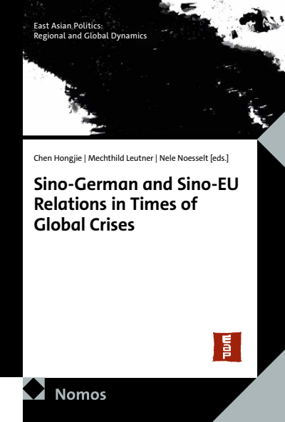 Cover des Buchs: Sino-German and Sino-EU Relations in Times of Global Crises