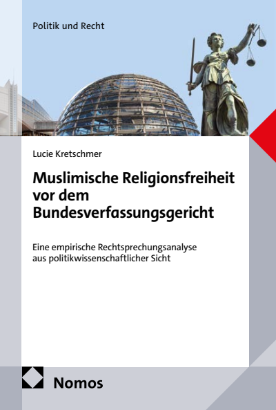 Cover of book: Muslimische Religionsfreiheit vor dem Bundesverfassungsgericht