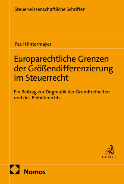 Cover of book: Europarechtliche Grenzen der Größendifferenzierung im Steuerrecht