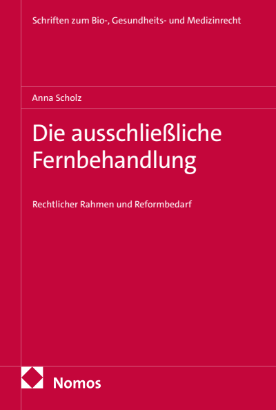 Cover des Buchs: Die ausschließliche Fernbehandlung