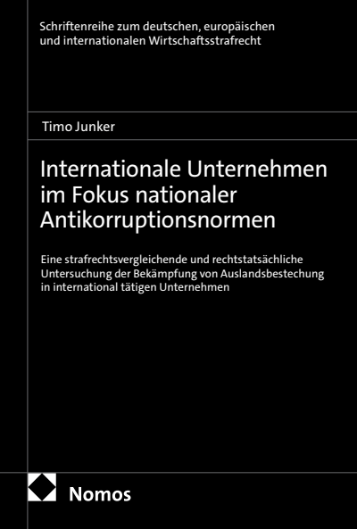 Cover des Buchs: Internationale Unternehmen im Fokus nationaler Antikorruptionsnormen