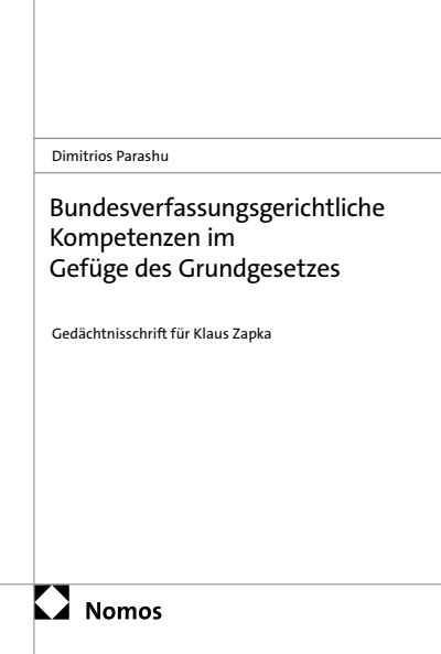 Cover des Buchs: Bundesverfassungsgerichtliche Kompetenzen im Gefüge des Grundgesetzes