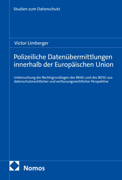 Cover of book: Polizeiliche Datenübermittlungen innerhalb der Europäischen Union