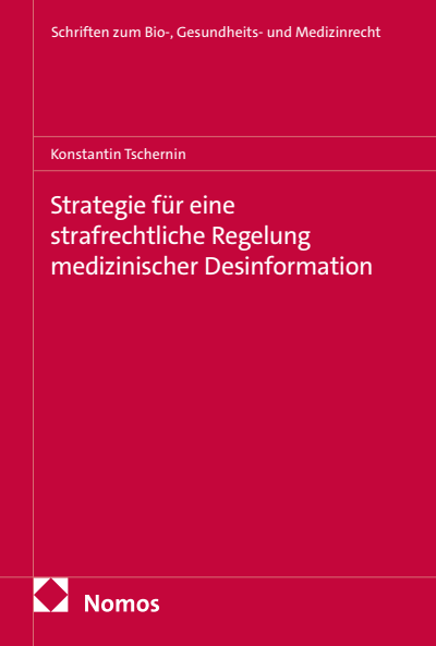 Cover of book: Strategie für eine strafrechtliche Regelung medizinischer Desinformation