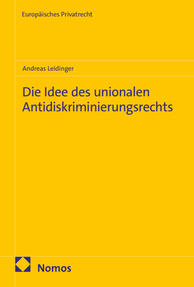 Cover of book: Die Idee des unionalen Antidiskriminierungsrechts