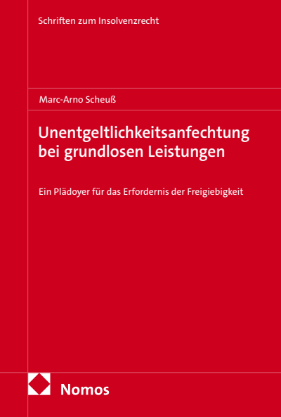 Cover des Buchs: Unentgeltlichkeitsanfechtung bei grundlosen Leistungen