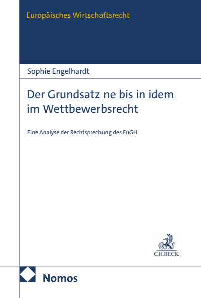 Cover des Buchs: Der Grundsatz ne bis in idem im Wettbewerbsrecht
