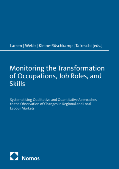 Cover des Buchs: Monitoring the Transformation of Occupations, Job Roles, and Skills