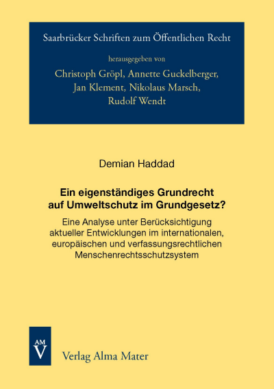 Cover of book: Ein eigenständiges Grundrecht auf Umweltschutz im Grundgesetz?