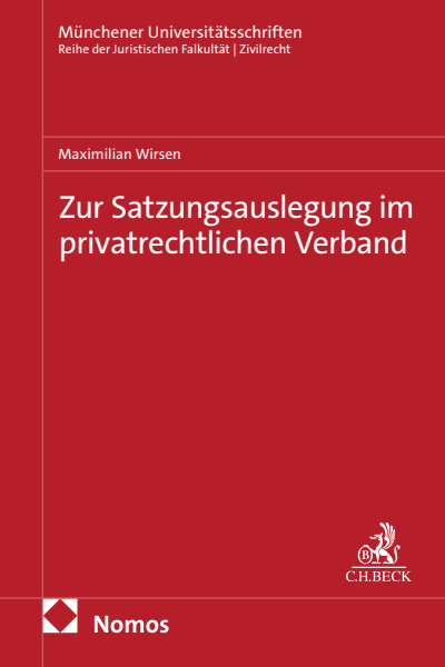 Cover des Buchs: Zur Satzungsauslegung im privatrechtlichen Verband