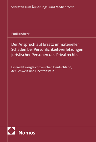 Cover of book: Der Anspruch auf Ersatz immaterieller Schäden bei Persönlichkeitsverletzungen juristischer Personen des Privatrechts