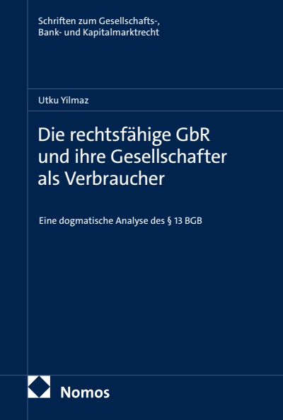 Cover des Buchs: Die rechtsfähige GbR und ihre Gesellschafter als Verbraucher