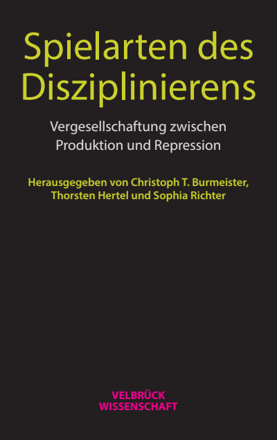Cover des Buchs: Spielarten des Disziplinierens