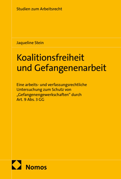 Cover des Buchs: Koalitionsfreiheit und Gefangenenarbeit