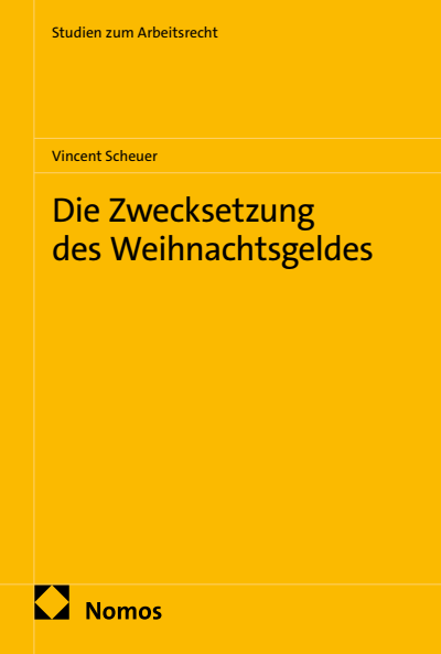 Cover des Buchs: Die Zwecksetzung des Weihnachtsgeldes