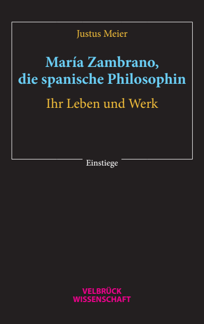 Cover of book: María Zambrano, die spanische Philosophin