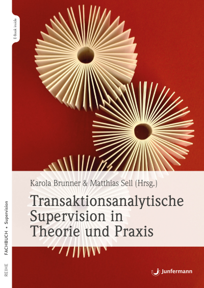 Cover des Buchs: Transaktionsanalytische Supervision in Theorie und Praxis