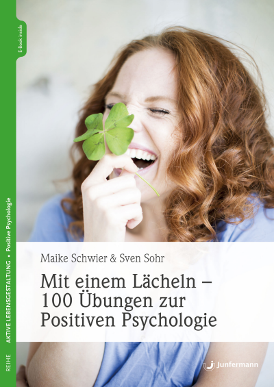 Cover of book: Mit einem Lächeln - 100 Übungen zur Positiven Psychologie