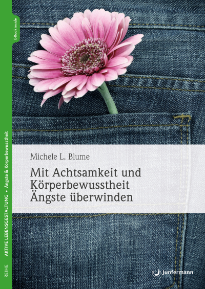 Cover des Buchs: Mit Achtsamkeit und Körperbewusstheit Ängste überwinden